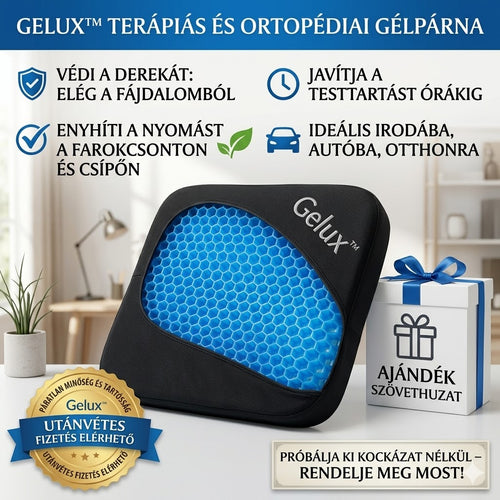 Gelux™ - Az egyetlen prémium terápiás gélpárna, amely azonnal enyhíti a hátfájást és javítja a testtartást – ideális, ha hosszú órákat ülsz! + INGYENES szövethuzat! Próbáld ki 30 napig kockázat nélkül!