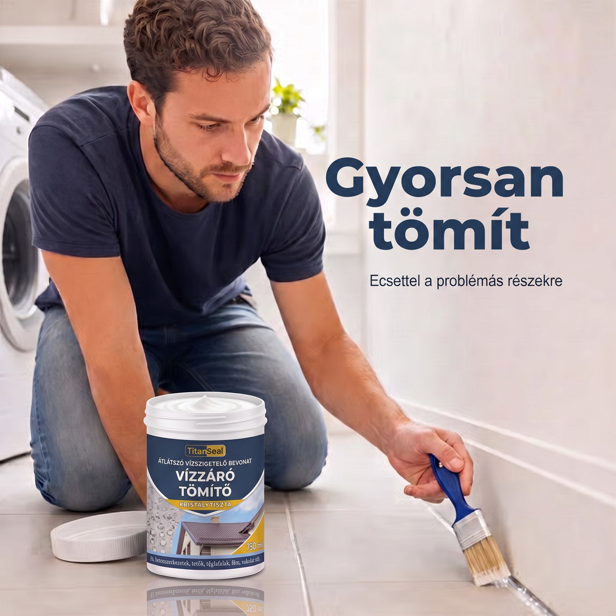 TitanSeal – gyorsan tömít, ecsettel a problémás részekre